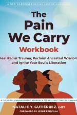 The Pain We Carry Workbook af Leslie Priscilla