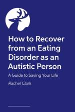 How to Save Your Own Life af Rachel Clark