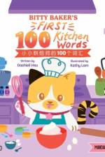 Bitty Baker’s First 100 Kitchen Words - Simplified af Dashiell Michael Hsu