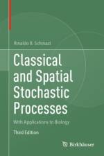 Classical and Spatial Stochastic Processes af Rinaldo B. Schinazi