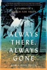 Always There, Always Gone af Marty Ross-Dolen