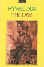 The Law of Hywel Dda - Law texts from medieval Wales, translated and edited af Dafydd Jenkins