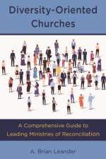 Diversity-Oriented Churches af A. Brian Leander