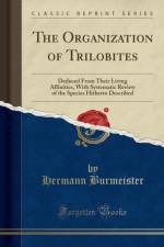 The Organization of Trilobites af Hermann Burmeister