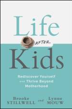 Life After Kids af Brooke Stillwell