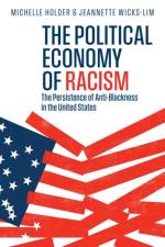 The Political Economy of Racism af Michelle (City University of New York) Holder