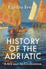 History of the Adriatic af Egidio (University of Padua Ivetic