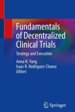 Fundamentals of Decentralized Clinical Trials