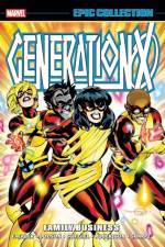 Generation X Epic Collection: Family Business af Jay Faerber