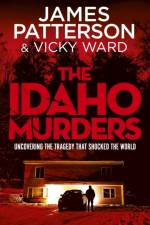 The Idaho Murders af James Patterson