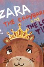 Zara the Capybara and the Lost Tiara af Gina Symmons