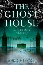 The Ghost House af Andie Newton