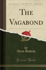 The Vagabond (Classic Reprint) af Adam Badeau
