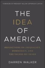 The Idea of America af Darren Walker