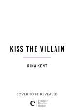 Kiss the Villain af Rina Kent