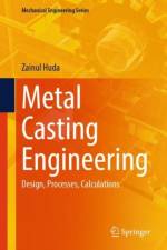 Metal Casting Engineering af Zainul Huda