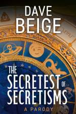 The Secretest of Secretisms af Dave Beige