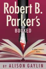 Robert B. Parker's Booked af Alison Gaylin