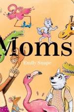 Moms af Emily Snape