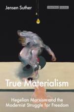 True Materialism af Jensen Suther