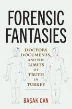 Forensic Fantasies af Basak Can