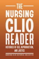 The Nursing Clio Reader