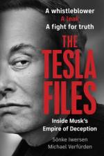 The Tesla Files af Sonke Iwersen