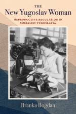 The New Yugoslav Woman af Branka Bogdan