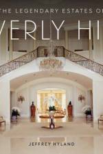 Legendary Estates Beverly Hills af Jeffrey Hyland