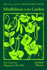 Mindfulness in the Garden af Zachiah Murray