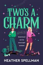 Two's A Charm af Heather Spellman