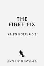 The Fibre Fix af Kristen Stavridis