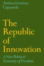 The Republic of Innovation af Andrea Lorenzo (London School of Economics and Political Capussela