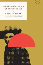 The Authentic Death of Hendry Jones af Charles Neider