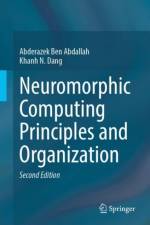 Neuromorphic Computing Principles and Organization af Abderazek Ben Abdallah