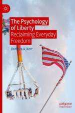 The Psychology of Liberty af Barbara A. Kerr