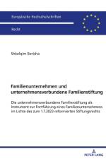 Familienunternehmen und unternehmensverbundene Familienstiftung af Shkelqim Berisha