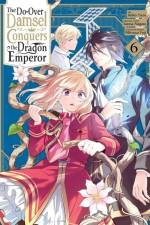 The Do-Over Damsel Conquers the Dragon Emperor, Vol. 6 (manga) af Adnazeer Macalangcom