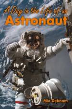 A Day in the Life of an Astronaut