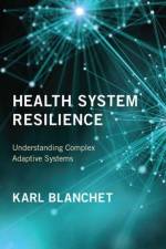 Health System Resilience af Karl Blanchet