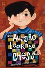 When Auggie Learned to Play Chess af Meredith Rusu
