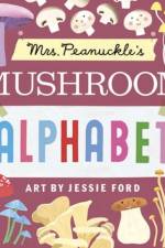 Mrs. Peanuckle's Mushroom Alphabet af Mrs. Peanuckle