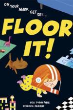 Floor It! af Bex Tobin Fine