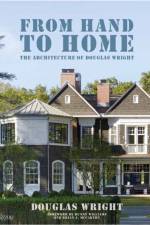 From Hand To Home af Douglas Wright