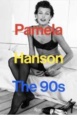 Pamela Hanson: The '90s af Pamela Hanson