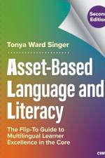 Asset-Based Language and Literacy af Tonya W. Singer