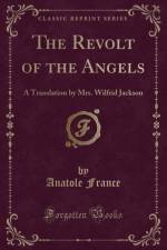 The Revolt of the Angels af Anatole France