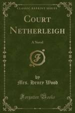 Court Netherleigh af Mrs. Henry Wood