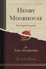 Henry Moorhouse af John Macpherson