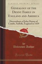 Genealogy of the Denny Family in England and America af Unknown Author